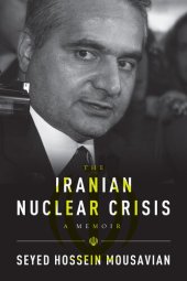 book The Iranian Nuclear Crisis: A Memoir