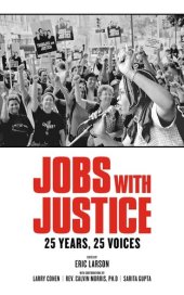 book Jobs With Justice: 25 Years, 25 Voices