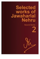 book Selected works of Jawaharlal Nehru, Vol. 2