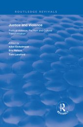 book Justice and Violence: Political Violence, Pacifism and Cultural Transformation