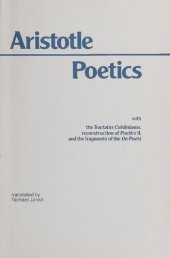 book Poetics I: With the Tractatus Coislinianus, Reconstruction of Poetics II, and the Fragments of the On Poets