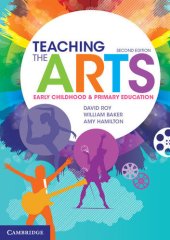 book Teaching the Arts: Early Childhood & Primary Education, 2nd ed