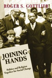 book Joining Hands: Politics and Religion Together for Social Change