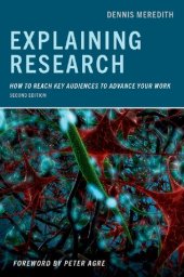 book Explaining Research: How To Reach Key Audiences To Advance Your Work