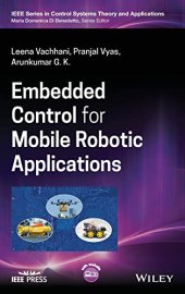 book Embedded Control for Mobile Robotic Applications (IEEE Press Series on Control Systems Theory and Applications)