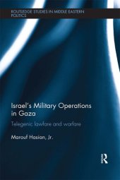 book Israel's Military Operations in Gaza: Telegenic Lawfare and Warfare