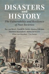 book Disasters and History. The Vulnerability and Resilience of Past Societies