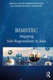 book BIMSTEC Mapping Sub-Regionalism in Asia