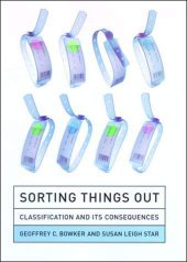 book Sorting Things Out: Classification and Its Consequences (Inside Technology)