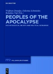 book Peoples of the Apocalypse: Eschatological Beliefs and Political Scenarios