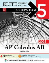 book 5 Steps to a 5: AP Calculus AB 2023 Elite Student Edition