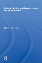 book Mining, Politics, and Development in the South Pacific