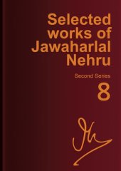 book Selected works of Jawaharlal Nehru, Vol. 8