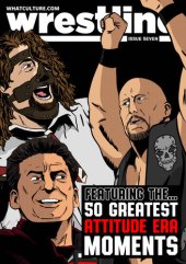 book WhatCulture Wrestling Issue 7: The 50 Best Moments Of The WWE Attitude Era