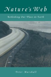 book Nature's Web: Rethinking Our Place on Earth: Rethinking Our Place on Earth