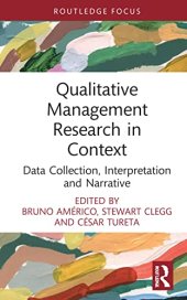 book Qualitative Management Research in Context: Data Collection, Interpretation and Narrative