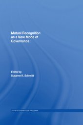 book Mutual Recognition as a New Mode of Governance