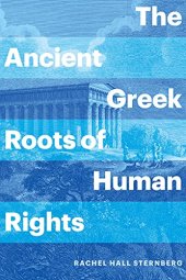 book The Ancient Greek Roots of Human Rights