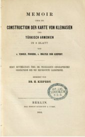 book Memoir über die Konstruktion der Karte von Kleinasien und Türkisch-Armenien in 6 Blatt