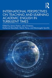 book International Perspectives on Teaching and Learning Academic English in Turbulent Times