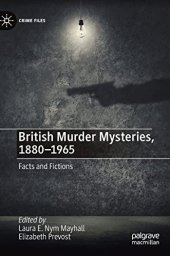 book British Murder Mysteries, 1880-1965: Facts and Fictions