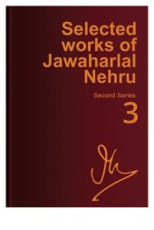 book Selected works of Jawaharlal Nehru, Vol. 3