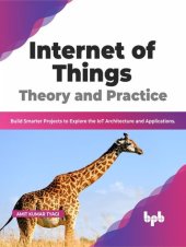 book Internet of Things Theory and Practice