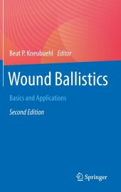 book Wound Ballistics: Basics and Applications