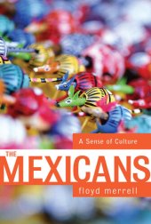 book The Mexicans: A Sense of Culture