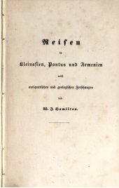 book Reisen in Kleinasien, Pontus und Armenien nebst antiquarischen und geologischen Forschungen