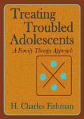 book Treating Troubled Adolescents