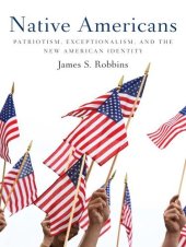 book Native Americans: Patriotism, Exceptionalism, and the New American Identity