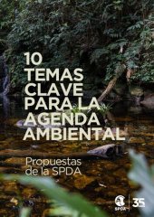 book 10 temas clave para la agenda ambiental. Propuestas de la SPDA