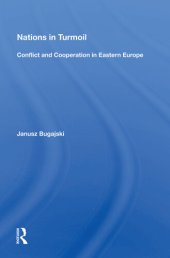 book Nations in Turmoil: Conflict and Cooperation in Eastern Europe, Second Edition