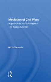 book Mediation of Civil Wars: Approaches and Strategies. The Sudan Conflict