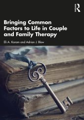 book Bringing Common Factors to Life in Couple and Family Therapy