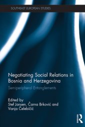 book Negotiating Social Relations in Bosnia and Herzegovina