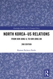 book North Korea - US Relations: Kim Jong Il to Kim Jong Un