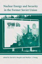 book Nuclear Energy and Security in the Former Soviet Union