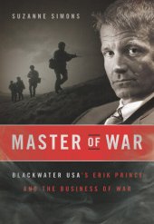 book Master of War: Blackwater USA's Erik Prince and the Business of War