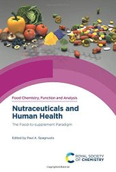 book Nutraceuticals and Human Health: The Food-to-supplement Paradigm