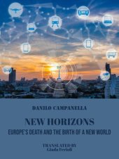 book New Horizons. Europe’s Death and the Birth of a New World