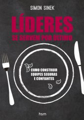 book Líderes Se Servem por Último