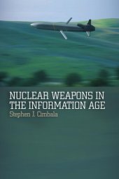 book Nuclear Weapons in the Information Age