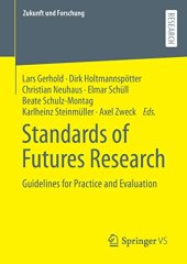 book Standards of Futures Research: Guidelines for Practice and Evaluation