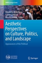 book Aesthetic Perspectives on Culture, Politics, and Landscape: Appearances of the Political