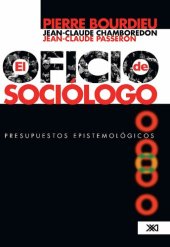 book El oficio del sociólogo: presupuestos epistemológicos