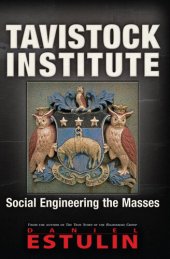 book Tavistock Institute: Social Engineering the Masses