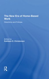 book The New Era of Home-Based Work: Directions and Policies