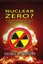 book Nuclear Zero?: Lessons From the Last Time We Were There